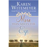More Than Meets the Eye,9781432855581