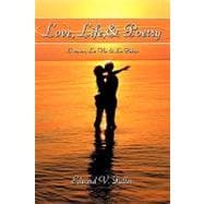 Love, Life, and Poetry : L'amour, la Vie and la Potsie