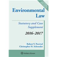 Environmental Law 2016-2017 Case and Statutory Supplement