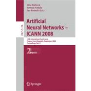 Artificial Neural Networks - ICANN 2008 Pt. II : 18th International Conference, Prague, Czech Republic, September 3-6, 2008, Proceedings