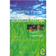 Competing Views and Strategies on Agrarian Reform: International Perspective