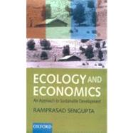 Ecology and Economics An Approach to Sustainable Development