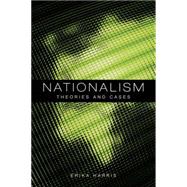 Nationalism Theories and Cases