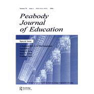 A Nation at Risk: A 20-year Reappraisal. A Special Issue of the peabody Journal of Education