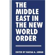 The Middle East in the New World Order