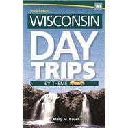 Wisconsin Day Trips by Theme