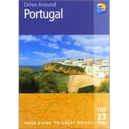 Drive Around Portugal : Your Guide to Great Drives