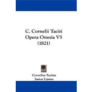 C Cornelii Taciti Opera Omnia V5