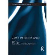 Conflict and Peace in Eurasia