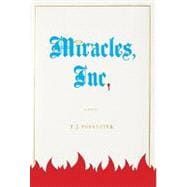 Miracles, Inc. A Novel