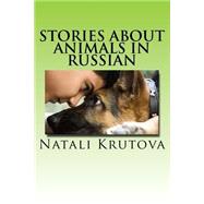 Stories About Animals in Russian