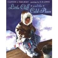 Little Cliff and the Cold Place