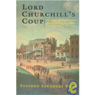 Lord Churchill's Coup : The Anglo-American Empire and the Glorious Revolution Reconsidered