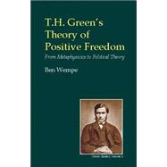 T.h. Green's Theory of Positive Freedom
