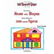 Let's Draw A House With Shapes / Vamos A Dibujar Una Casa Usando Figuras