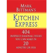 Mark Bittman's Kitchen Express