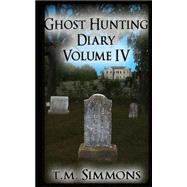 Ghost Hunting Diary