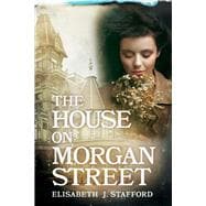 The House On Morgan Street Secrets, Lies, And Murder