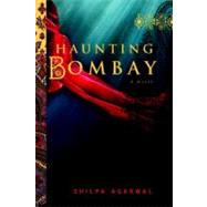 Haunting Bombay