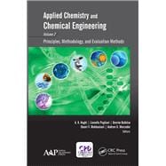 Applied Chemistry and Chemical Engineering, Volume 2: Principles, Methodology, and Evaluation Methods
