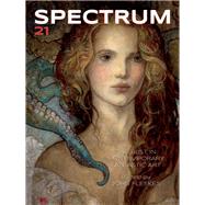 Spectrum 21 The Best in Contemporary Fantastic Art