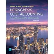 Horngren's Cost Accounting: A Managerial Emphasis