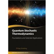 Quantum Stochastic Thermodynamics Foundations and Selected Applications