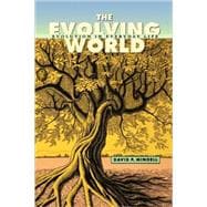 The Evolving World