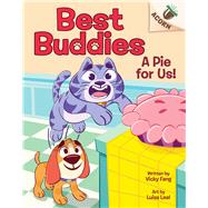 A Pie for Us!: An Acorn Book (Best Buddies #1)