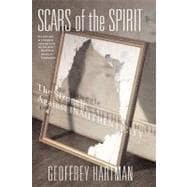 Scars of the Spirit The Struggle Against Inauthenticity