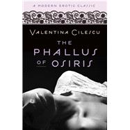 The Phallus of Osiris (Modern Erotic Classics)