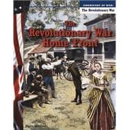 The Revolutionary War Home Front