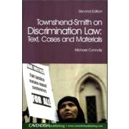 Townshend-smith on Discrimination Law: Text, Cases and Materials