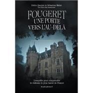 Fougeret - Une porte vers l'au-delà