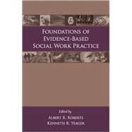 Foundations of Evidence-based Social Work Practice