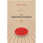The Superhumanities
