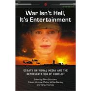 War Isn't Hell, It's Entertainment
