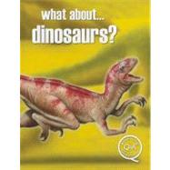 What About Dinosaurs?