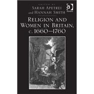 Religion and Women in Britain, c. 1660-1760