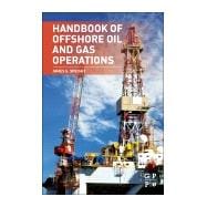 Handbook of Offshore Oil and Gas Operations