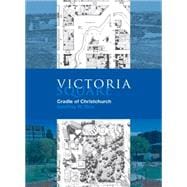 Victoria Square Cradle of Christchurch,9781927145586