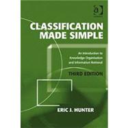 Classification Made Simple: An Introduction to Knowledge Organisation and Information Retrieval