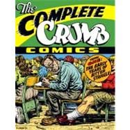The Complete Crumb Comics Vol. 1 The Early Years of Bitter Struggle