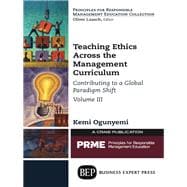 Teaching Ethics Across the Management Curriculum