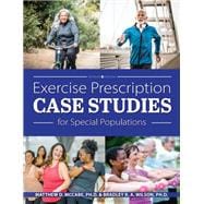 Exercise Prescription Case Studies for Special Populations,9781793565587