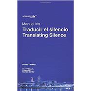 Traducir El Silencio / Translating Silence