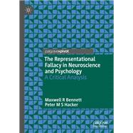 The Representational Fallacy in Neuroscience and Psychology