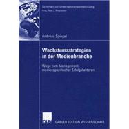 Wachstumsstrategien in Der Medienbranche