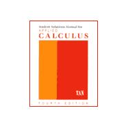 Student Solutions Manual for Tan’s Applied Calculus