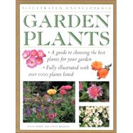 Illustrated Encyclopedia: Garden Plants